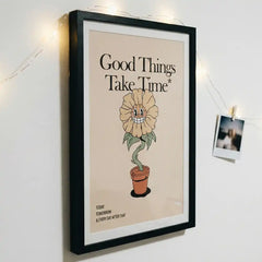 Good Things Take Time - Retro Flower Art (Premium Glass Frame)