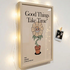 Good Things Take Time - Retro Flower Art (Premium Glass Frame)