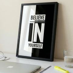 Believe In Yourself - Minimalist Typography Art (Premium Glass Frame)