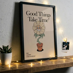 Good Things Take Time - Retro Flower Art (Premium Glass Frame)
