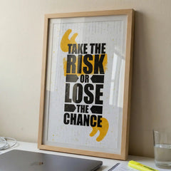 Take The Risk - Motivational Typography Art (Premium Glass Frame)