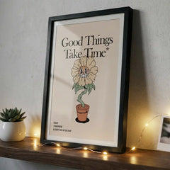 Good Things Take Time - Retro Flower Art (Premium Glass Frame)